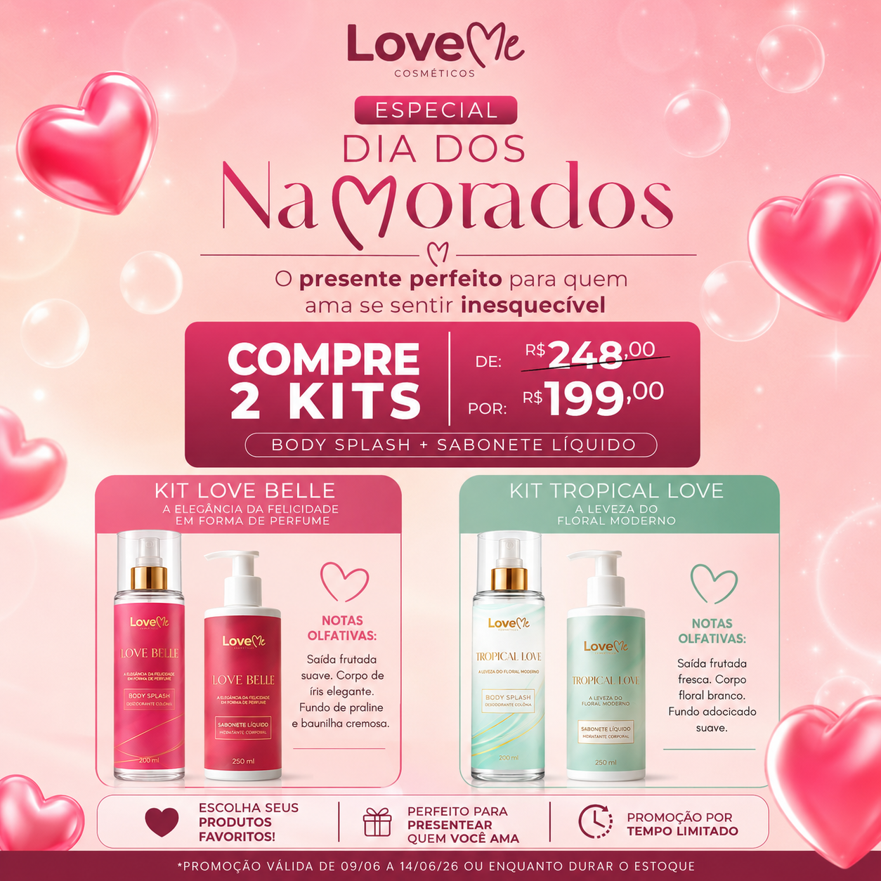 Especial Dia dos Namorados LoveMe — Compre 2 Kits por R$ 199,00